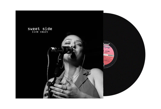 SWEET SIDE LIVE VAULT - VINYL (Limited Edition) PRE-ORDER